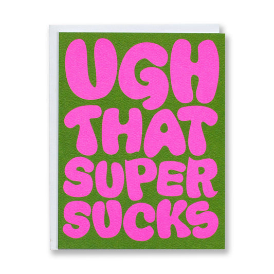 Ugh Sympathy Greeting Card