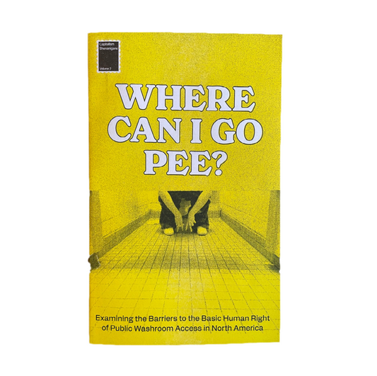 Where Can I Go Pee? Zine