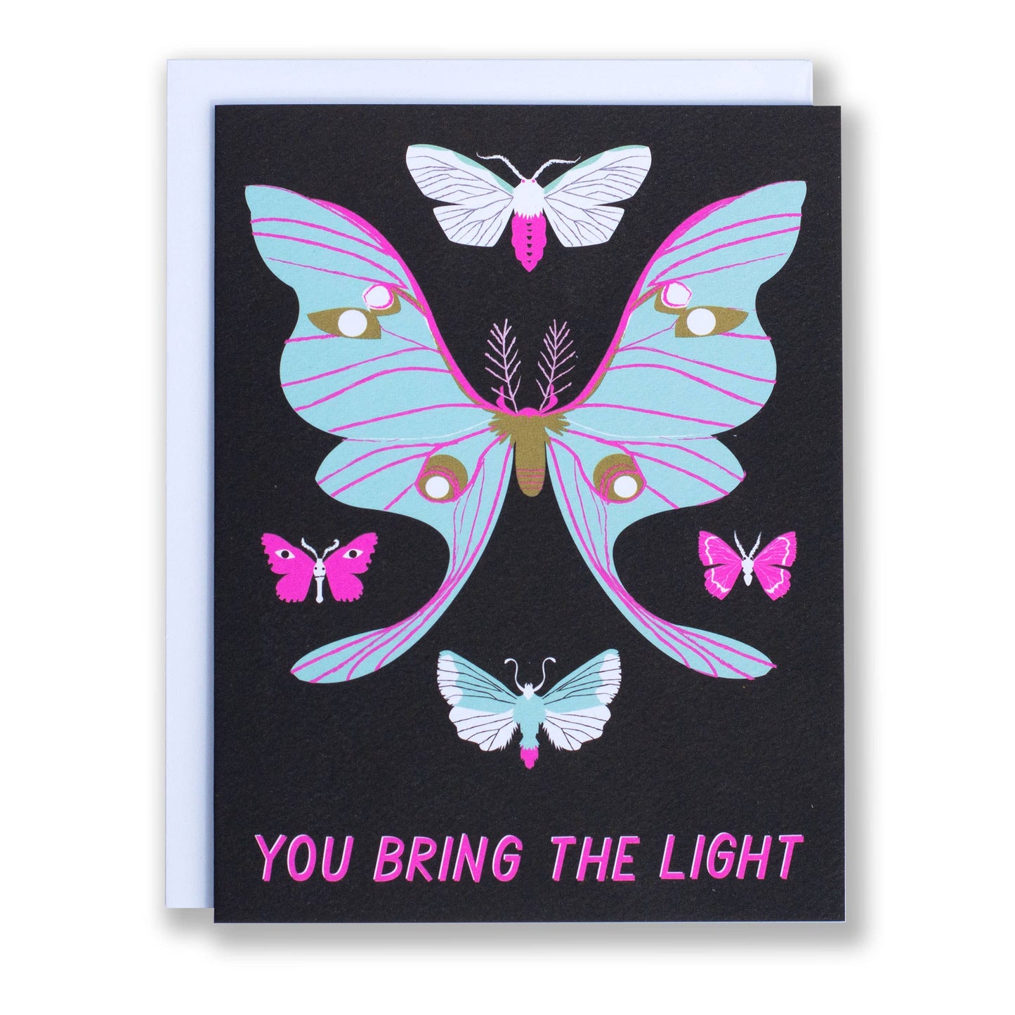 You Bring the Light Greeting Card