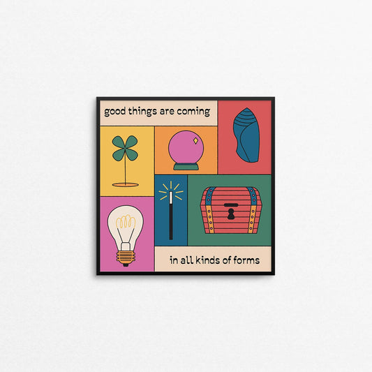 Good Things Art Print