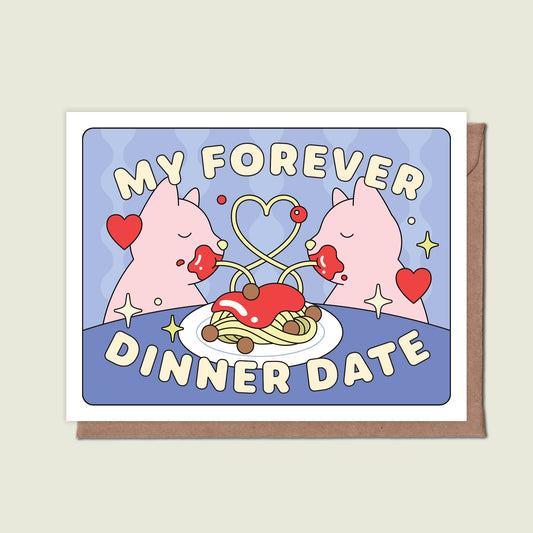 My Forever Dinner Date Greeting Card