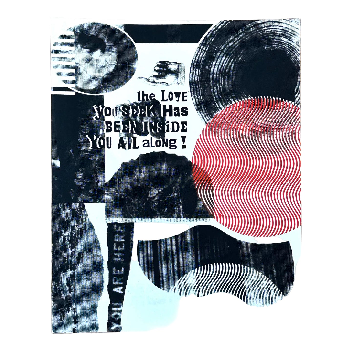 The Love You Seek Screen-print Prints