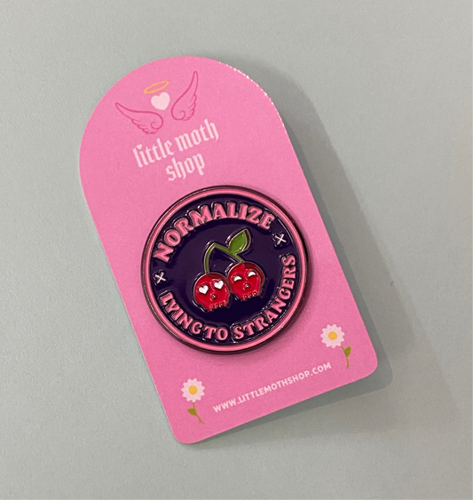Normalize Lying to Strangers Enamel Pin