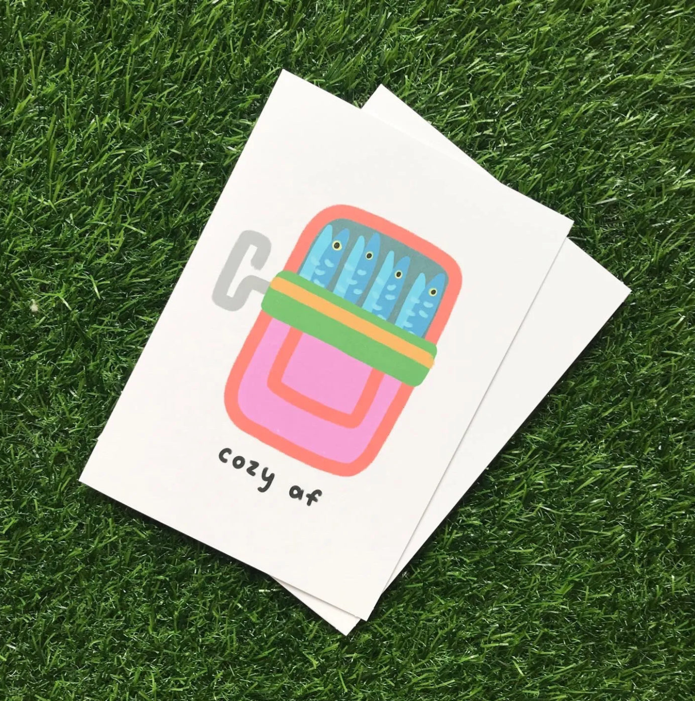 Sardines Cozy AF Greeting Card