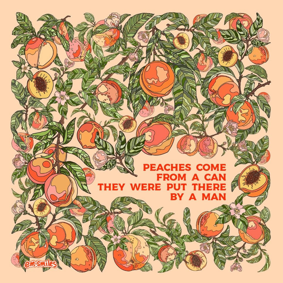 Peaches Come From Print
