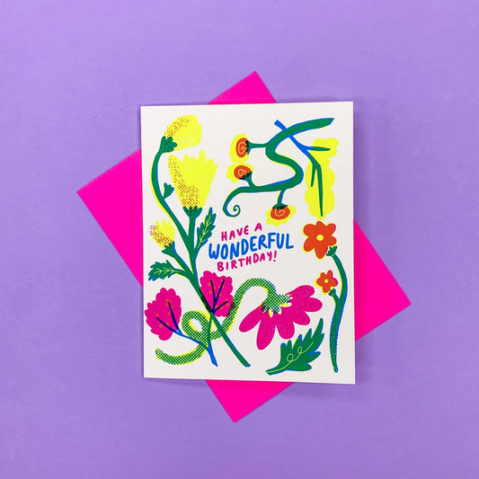 Have A Wonderful Birthday! Greeting Card